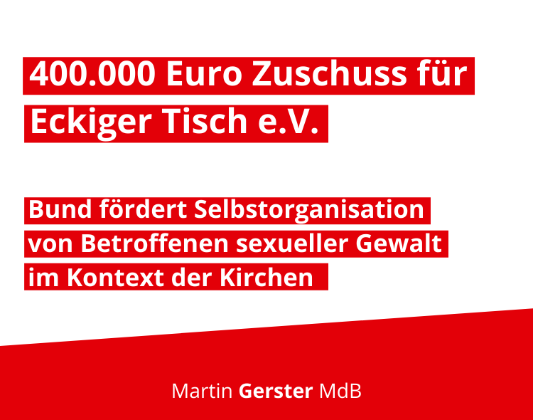 Bund fördert Selbstorganisation von Betroffenen sexueller Gewalt im Kontext der Kirchen: 400.000 Euro Zuschuss für Eckiger Tisch e.V.